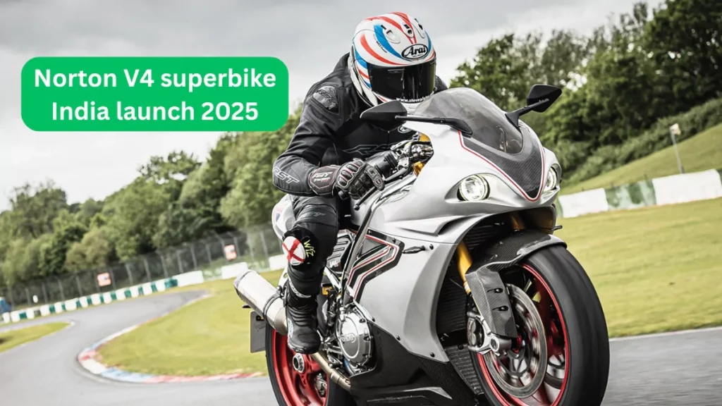 Norton V4 superbike India launch 2025