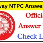 Railway NTPC Answer Key 2025: रेलवे एनटीपीसी परीक्षा की ऑफिशियल आंसर की जारी, यहां से करें चेक